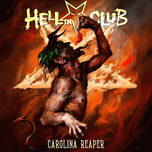 Hell In The Club : Carolina Reaper